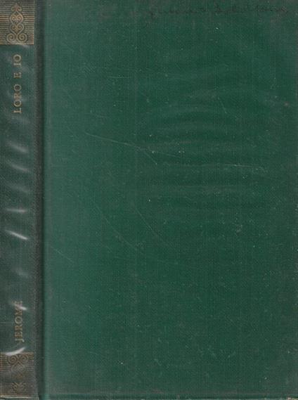 Loro e io - Jerome K. Jerome - copertina