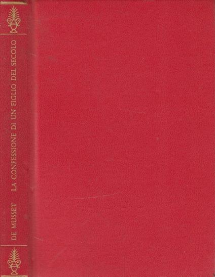La confessione di un figlio del secolo - Alfred de Musset - copertina