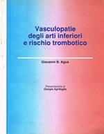 Vasculopatie degli arti inferiori e rischio trombotico