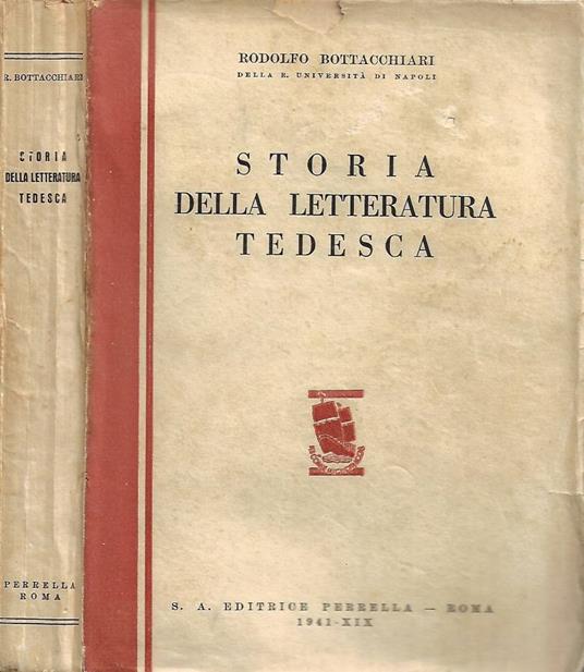 Storia della Letteratura Tedesca - Rodolfo Bottacchiari - copertina