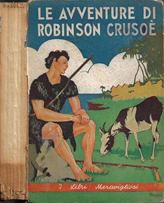 Le Avventure di Robinson Crusoè (Dal racconto di D. De Foe) - Daniel De Foe - copertina