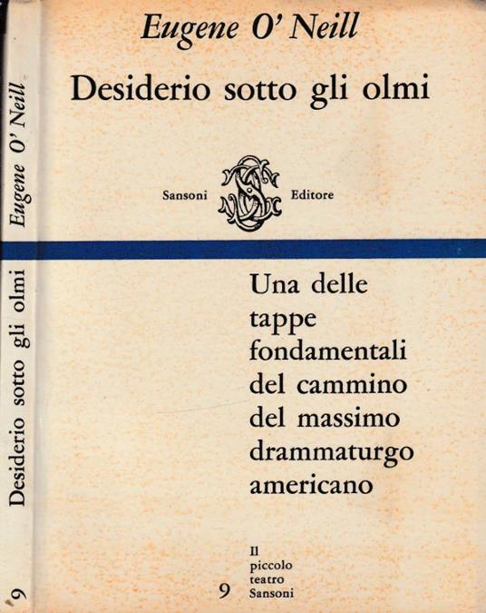 Desiderio sotto gli olmi - Eugene O'Neill - copertina