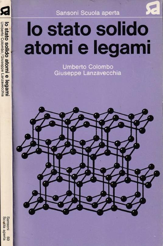 Lo stato solido atomi e legami - copertina