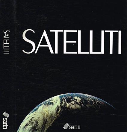 Satelliti. La conquista dello spazio - copertina