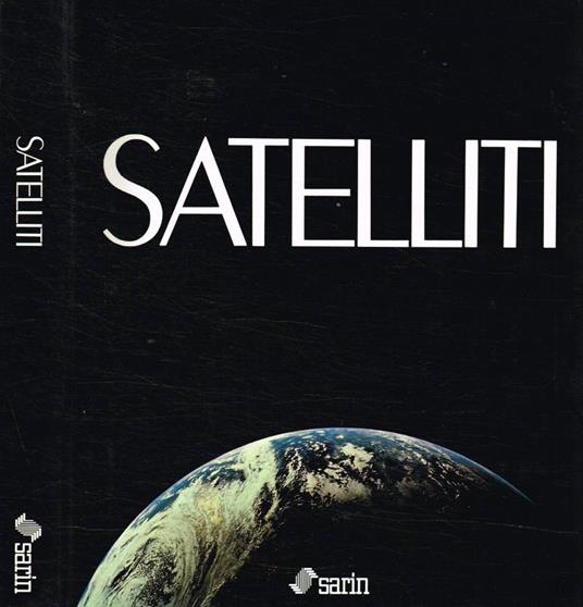 Satelliti. La conquista dello spazio - copertina