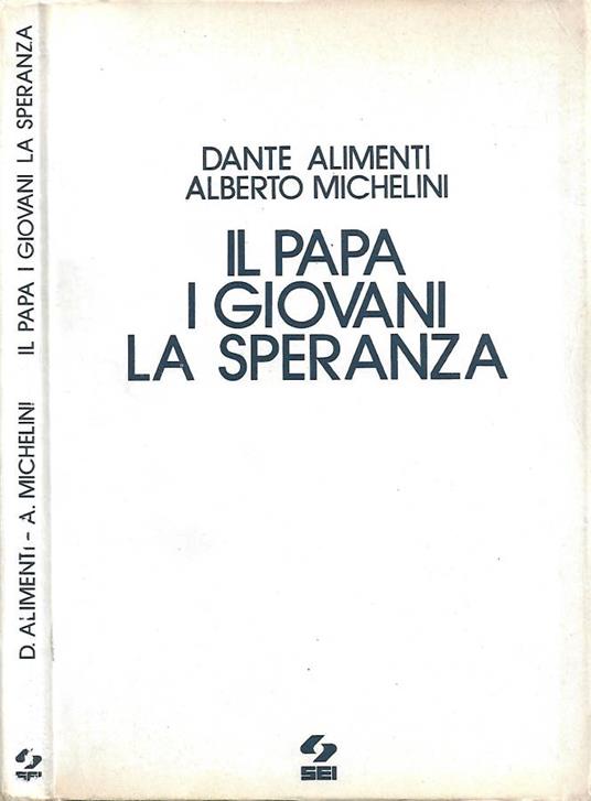 Il Papa, i Giovani, la Speranza - copertina