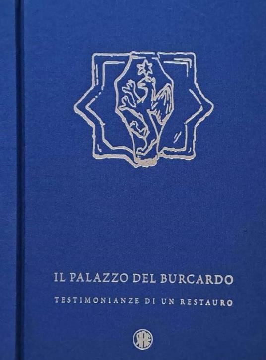 Il Palazzo del Burcardo. Testimonianze di un restauro - copertina