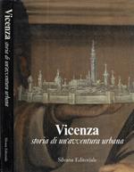 Vicenza storia di un' avventura urbana