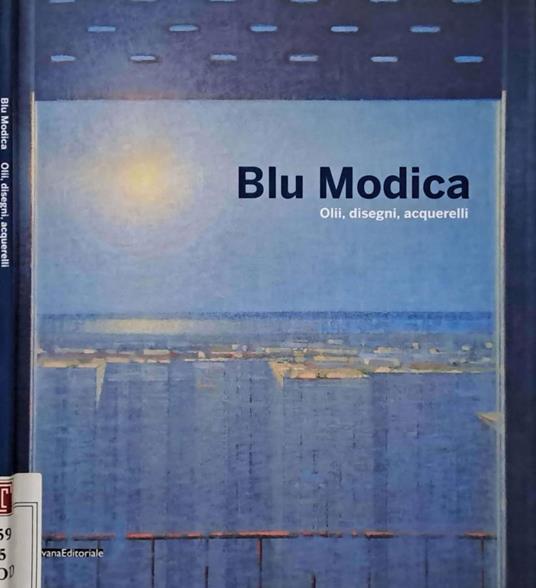 Blu Modica. Olii, disegni, acquerelli - copertina