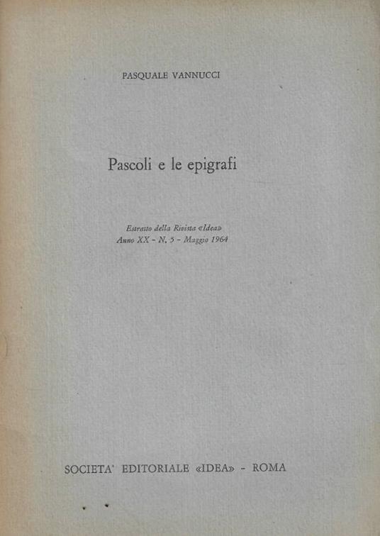 Pascoli e le epigrafi - Pasquale Vannucci - copertina