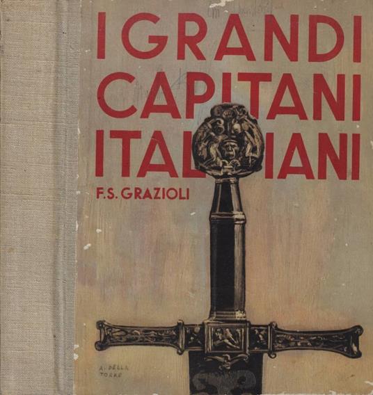 I grandi capitani italiani - Francesco Grazioli - copertina
