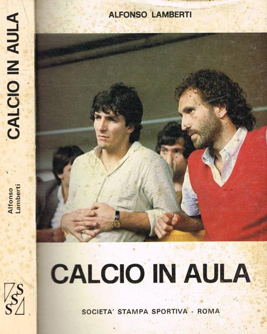 Calcio in aula vol.II - Alfonso Lamberti - copertina