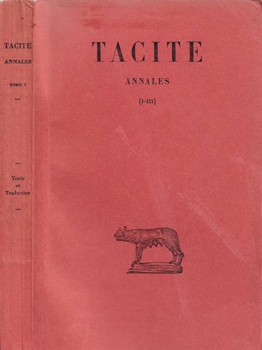 Annales. Tome I: (Livres I-III) - P. Cornelio Tacito - copertina