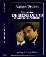 Un certo De Benedetti in nome del capitalismo