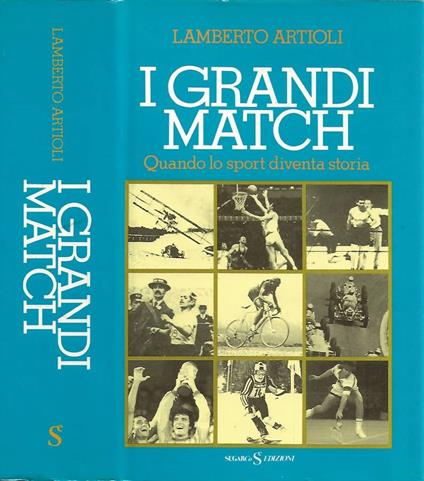 I grandi match - Lamberto Artioli - copertina