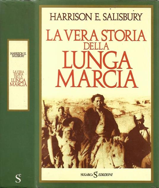 La vera storia della Lunga Marcia - Harrison E. Salisbury - copertina