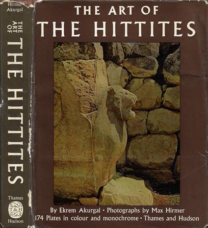 The Art of The Hittites - Ekrem Akurgal - copertina