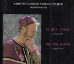 Io. Deuc (Defuk)- 1968-1988: 20 anni