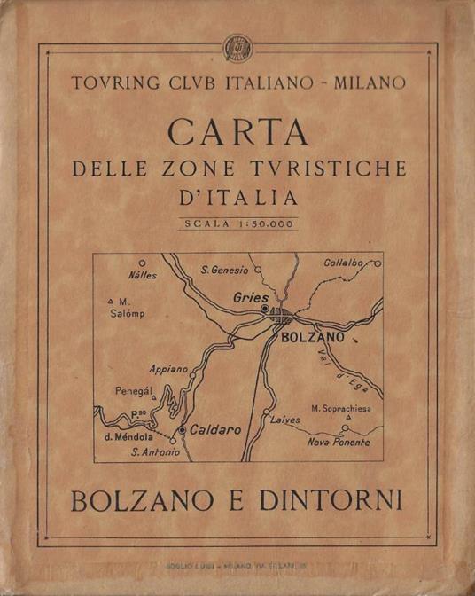 Carta delle zone turistiche d'Italia. Bolzano e dintorni - copertina