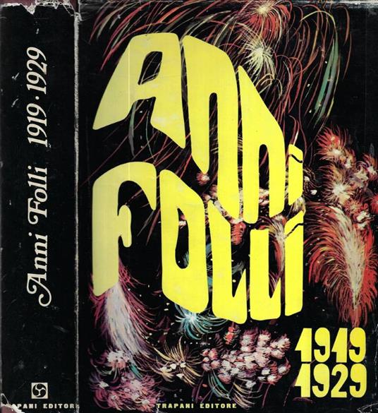 Anni folli 1919 - 1929 - copertina