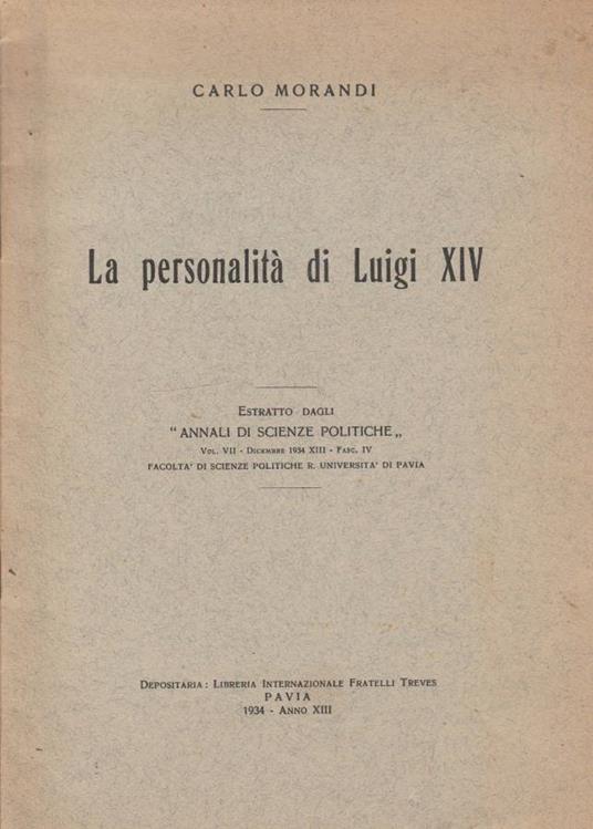 La personalità di Luigi XIV - Carlo Morandi - copertina