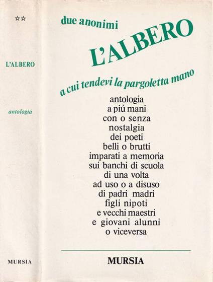 L' albero a cui tendevi la pargoletta mano - copertina