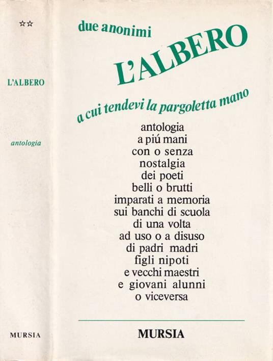 L' albero a cui tendevi la pargoletta mano - copertina