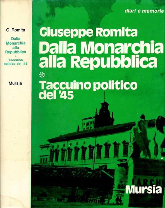Dalla monarchia alla repubblica - Giuseppe Romita - copertina