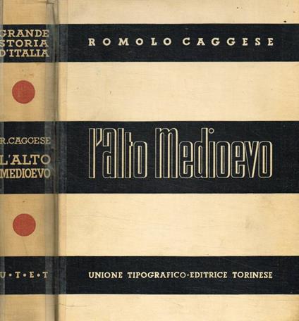L' Alto Medioevo - Romolo Caggese - copertina
