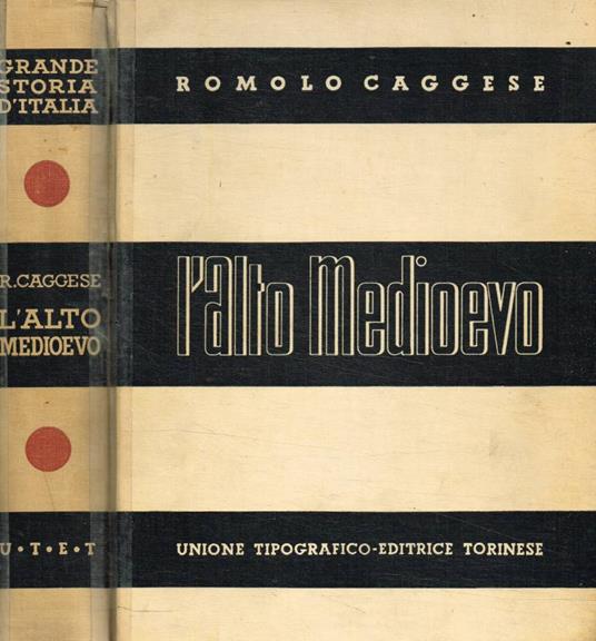 L' Alto Medioevo - Romolo Caggese - copertina