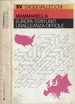 Europa-Stati Uniti un'alleanza difficile 1945-1973