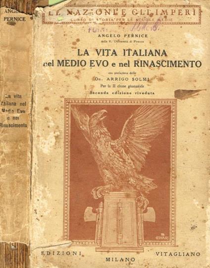 La vita italiana nel Medio Evo e nel Rinascimento - Angelo Pernice - copertina