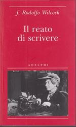 Il reato di scrivere A cura di Edoardo Camurri