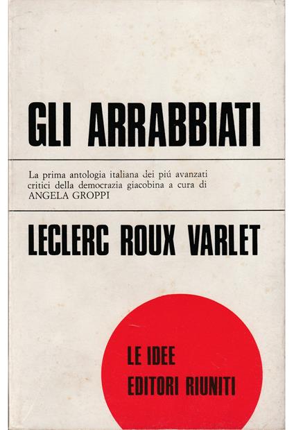 Gli arrabbiati Leclerc Roux Varlet - copertina