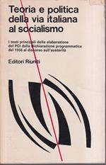 Teoria e politica della via italiana al socialismo Introduzione di Luciano Gruppi