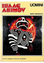 Uomini Due romanzi di Isaac Asimov - David Starr il cacciatore dello spazio  Lucky Starr e i pirati degli asteroidi