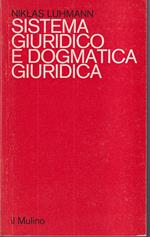 Sistema giuridico e dogmatica giuridica