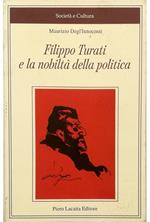 Filippo Turati e la nobiltà della politica Introduzione alle carte di Filippo Turati I corrispondenti stranieri
