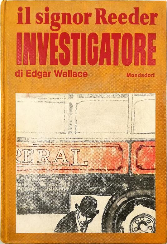 Il signor Reeder investigatore - Edgar Wallace - copertina
