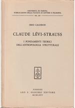 Claude Lévi-Strauss I fondamenti teorici dell'antropologia strutturale
