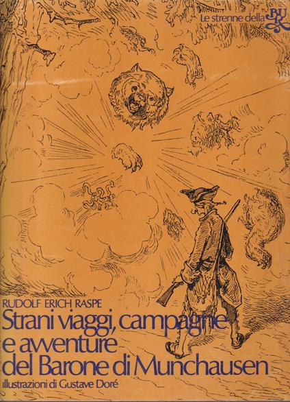 Strani viaggi, campagne e avventure del Barone di Munchausen - Rudolf Erich Raspe - copertina