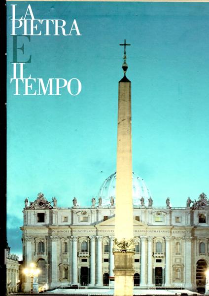 pietra e il tempo Stone trough Time Volume 1 Il libro del restauro The Restoration Book - Volume 2 Il libro fotografico The Photographic Book - copertina