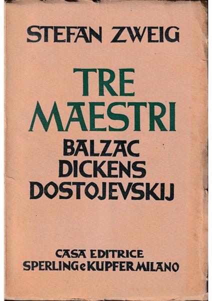 Tre maestri Balzac - Dickens - Dostojevskij - Stefan Zweig - copertina