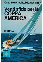 Venti sfide per la Coppa «America»