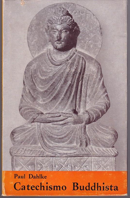 Catechismo buddhista - Paul Dale - copertina