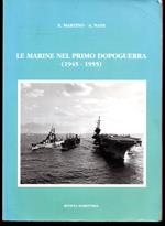 Le marine nel primo Dopoguerra (1945-1955)