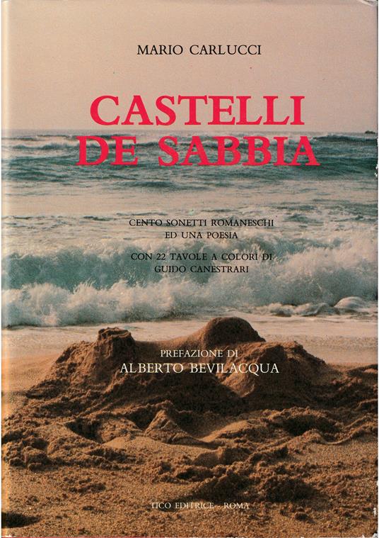 Castelli de sabbia Cento sonetti romaneschi ed una poesia Con 22 tavole a colori di Guido Canestrari - copertina