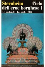 Ciclo dell'eroe borghese Le mutande - Lo snob - 1913
