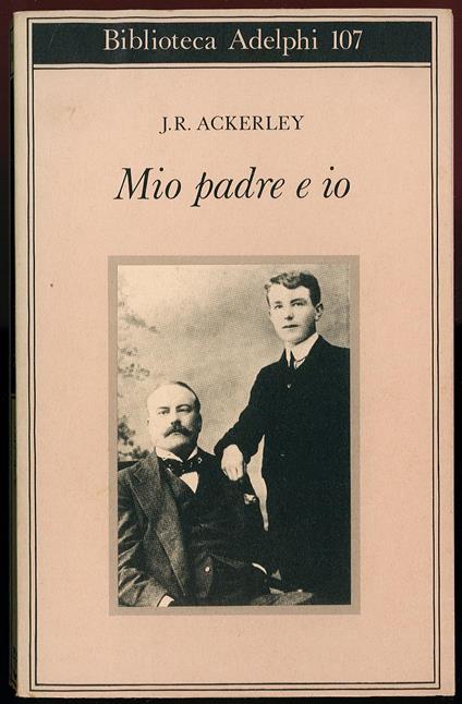 Mio padre e io - J. R. Ackerley - copertina