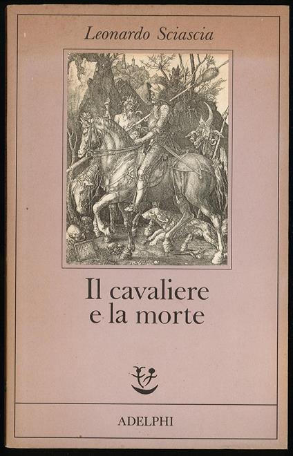 Il cavaliere e la morte - Leonardo Sciascia - copertina